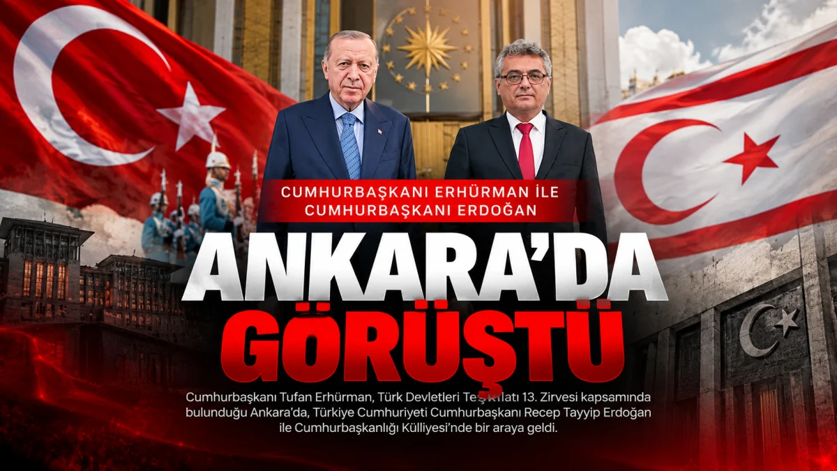 Tufan Erhürman ve Recep Tayyip Erdoğan Ankara'da Görüştü